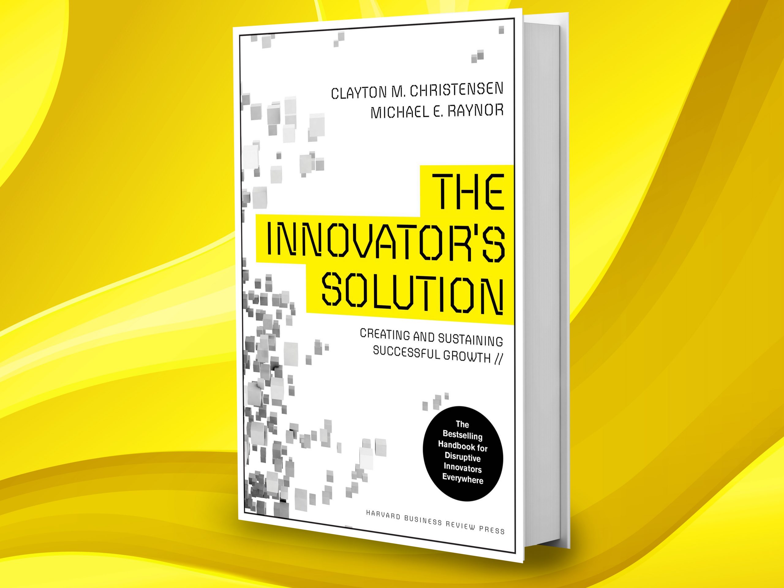 The Innovator’s Solution