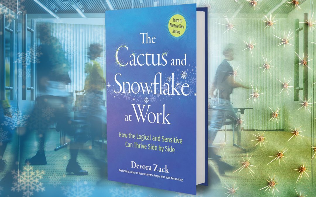 The Cactus and Snowflake at Work: How the Logical and Sensitive Can Thrive Side by Side