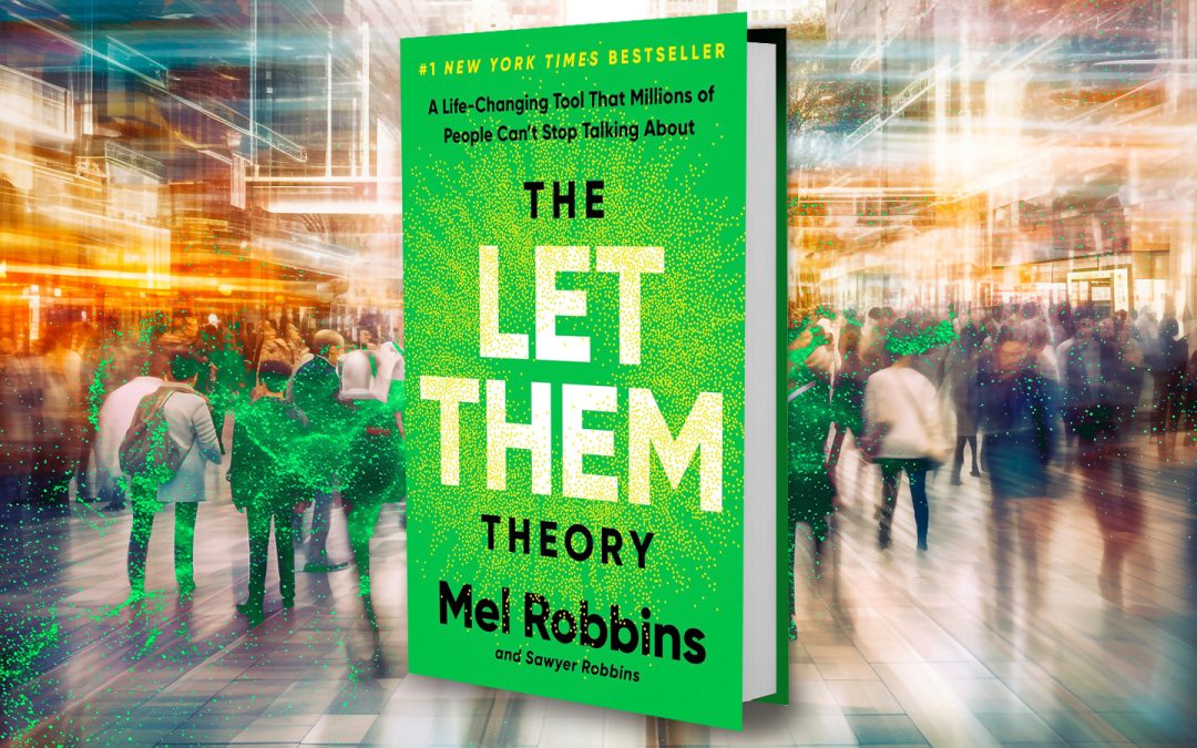 The Let Them Theory